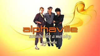 Alphaville  Sounds Like A Melody TSF Remix [upl. by Itnahsa]