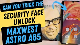 Maxwest Astro A65 Can You Trick the Security Face Unlock [upl. by Noislla]