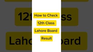 How to check 12th class result 2024 Lahore board 12thclass result short shorts viral [upl. by Utir291]