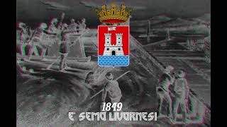 E Semo Livornesi  siege of Livorno song [upl. by Karney]