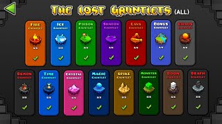 ALL GAUNTLETS LEVEL  GEOMETRY DASH 75 Levels All Coin  15 Lost of Gauntlets [upl. by Zennie902]