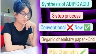 Synthesis of ADIPIC ACID  Conventional❌ new route ✅  organic special 3rd exam notes [upl. by Caassi]