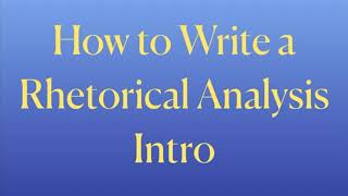 How to Write a Rhetorical Analysis Essay Introduction  Coach Hall Writes [upl. by Lauzon]