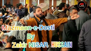 mazmoonedosti by Zakir NISAR hussain kashmiri marsiya2023 [upl. by Inan371]