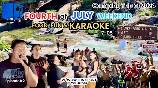 4th of JULY Weekend Camping at SILVER FORKKARAOKEFOODSFUNampMORE EP2 dancekaraokefoodcamping [upl. by Ahsaeyt]