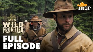 Into the Wild Frontier  Season 1  Episode 4  Jim Bridger Forged on the Frontier [upl. by Ahsaela]