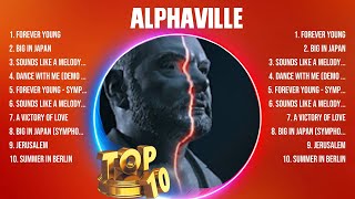 Alphaville Greatest Hits 2024 Collection  Top 10 Hits Playlist Of All Time [upl. by Akemet]