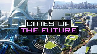 Future Smart Cities Planned By 2050 [upl. by Elimac]