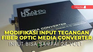 Modifikasi Input Tegangan Media Converter Fiber Optic menjadi 12 Volt [upl. by Notelrahc]