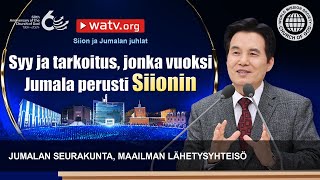 Siion ja Jumalan juhlat  Jumalan seurakunta [upl. by Chantalle426]