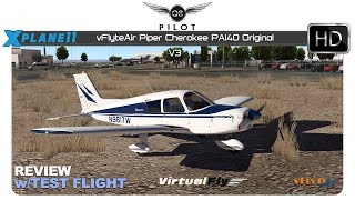 XPlane 11  vFlyeAir Piper Cherokee PA140 Original  Review [upl. by Nyliak744]