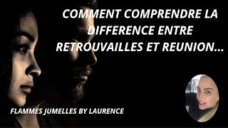 COMMENT FAIRE LA DIFFERENCE ENTRE RETROUVAILLES ET REUNION [upl. by Beacham]