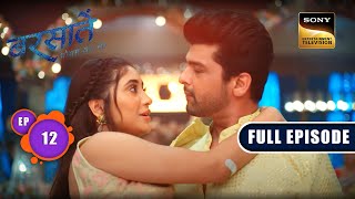 The Love Project  Barsatein  Mausam Pyaar Ka  Ep 12  Full Episode [upl. by Nayhr741]