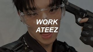 ATEEZ 에이티즈  WORK easy lyrics [upl. by Maillliw338]