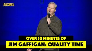 30 Minutes of Jim Gaffigan Quality Time  Stand Up Comedy [upl. by Lyrrad]