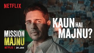 Kaun Hai Majnu  Mission Majnu  Sidharth Malhotra  Netflix India [upl. by Vtehsta]