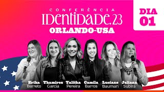 Conferência Identidade 2023  USA 🇺🇸  Dia 01 1910 [upl. by Robbin]