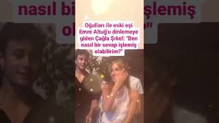 ÇAĞLA ŞIKEL OĞULLARI İLE ESKİ EŞİ EMRE ALTUĞYU DİNLEMEYE GİTTİLER BEN NASIL BİR SEVAP İŞLEMİŞ OLA [upl. by Mairam85]