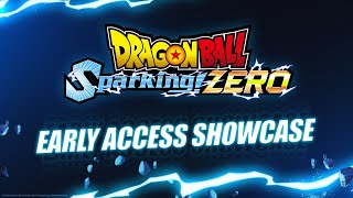 DRAGON BALL Sparking ZERO  Early Access Launch Showcase [upl. by Nayk]