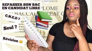 PASSER SON BAC EN CANDIDAT LIBRE  JE VOUS EXPLIQUE TOUT [upl. by Midian]