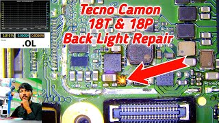 Tecno Camon 18t 18p LCD Back Light Repair By MULTI REPAIRING LAB [upl. by Phillipe]