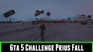 FailRace Gta 5 Challenge Prius Fall [upl. by Rao894]