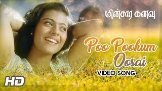 AR Rahman Hits  Poo Pookum Osai Song  Minsara Kanavu Movie Songs  Kajol  Prabhu Deva  AR Rahman [upl. by Hizar]