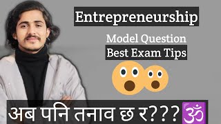 Entrepreneurship Bbs 4th Year Important Questions  Exam Tips of Entrepreneurship Model Question [upl. by Hairabez]