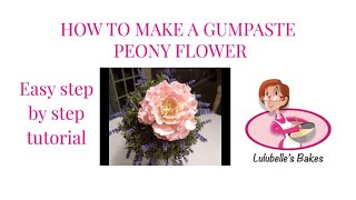 Gumpaste Open Peony Tutorial [upl. by Skurnik771]