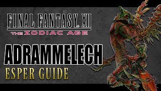 Final Fantasy XII The Zodiac Age  ADRAMMELECH  Optional Espers Guide [upl. by Aisatsana]