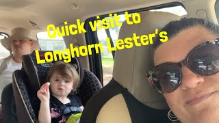 Quick visit to Longhorn Lesters [upl. by Willie981]