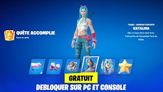 DEBLOQUER LE SKIN GRATUIT quotKATALINAquot SUR PC ET CONSOLE  FORTNITE SKIN GRATUIT SAISON 4 [upl. by Hallvard]