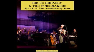 Bruce Hornsby amp the Noisemakers  Live 62724 in Plymouth MA at Plymouth Memorial Hall Full Show [upl. by Nivrem4]