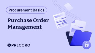 Purchase Order Management  The Basics [upl. by Eniamrej]