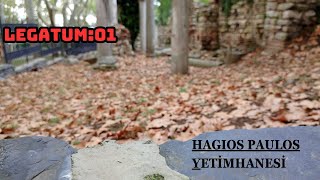 LEGATUM 01 Hagios Paulos Yetimhanesi [upl. by Yrgoerg]