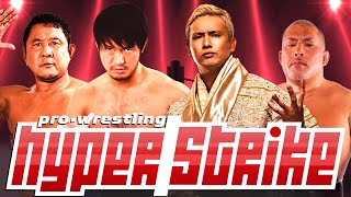 Pro Wrestling HyperStrike  Shibata amp Nagata vs Okada amp Ishii Fire Pro Wrestling World Universe [upl. by Atinad100]