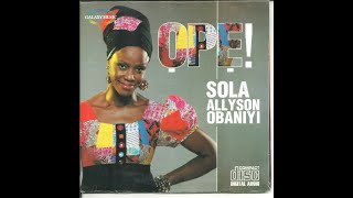 SOLA ALLYSON  OLORUN AWONMO OGUN [upl. by Allehcram897]