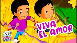 Manuel Bonilla  Canciones Para Niños  Viva El Amor [upl. by Lenroc]