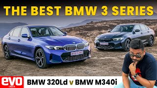 BMW M340i vs BMW 320Ld M Sport  Which One Should You Buy  evo India [upl. by Rozanne]