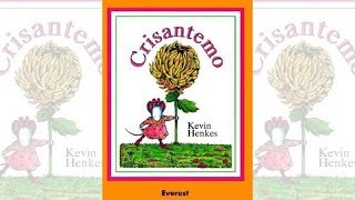 Crisantemo  Cuentos en español  Cuentos para niños  Lectura  Español  Libro [upl. by Cotsen363]