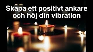 NLP amp Hypnos förstärk positiva tankar amp energi Höj din vibration positiv energi höj din frekvens [upl. by Ahsai348]