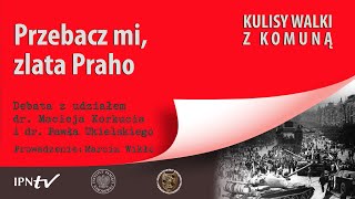 55 rocznica samospalenia Ryszarda Siwca Przebacz mi zlata Praho – Kulisy walki z komuną DEBATA [upl. by Weksler691]