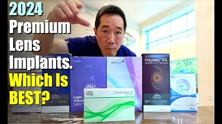 Premium Lens Implants IOLs in 2024 Which ONE is the best Shannon Wong MD [upl. by Syah]