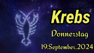 horoskop Krebs heute Donnerstag 19 September 2024 [upl. by Spector]