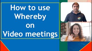 How to use Whereby for the Video meetings and conferencing [upl. by Nehepts]