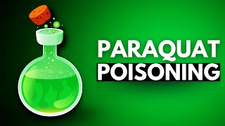 Paraquat Poisoning Uncovered From Farm Fields to Public Health [upl. by Falk]