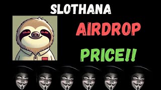 SLOTHANA PRESALE AIRDROP COIN CRYPTO SCAM UPDATE NEWS LEGIT PRICE SCOTTY THE AI [upl. by Veronika]