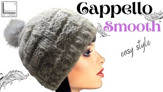 TUTORIAL cappello ai ferri quotSmoothquot COLLAB Pily Canedo [upl. by Herahab618]