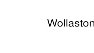 How to pronounce Wollastonite [upl. by Keemahs]