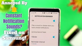 Fix Constant Notification Sounds in Any Samsung Phone Android [upl. by Nivac]